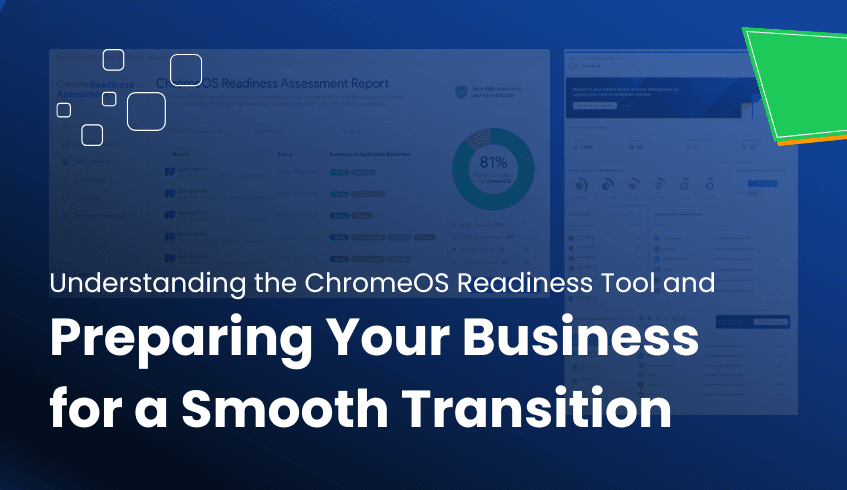 What is the ChromeOS Readiness Tool, and Why Your Business Needs It (2)
