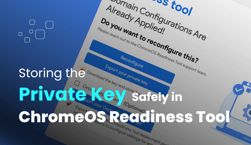 Your Digital Key: The Importance of Securely Storing Your ChromeOS Readiness Tool Private Key